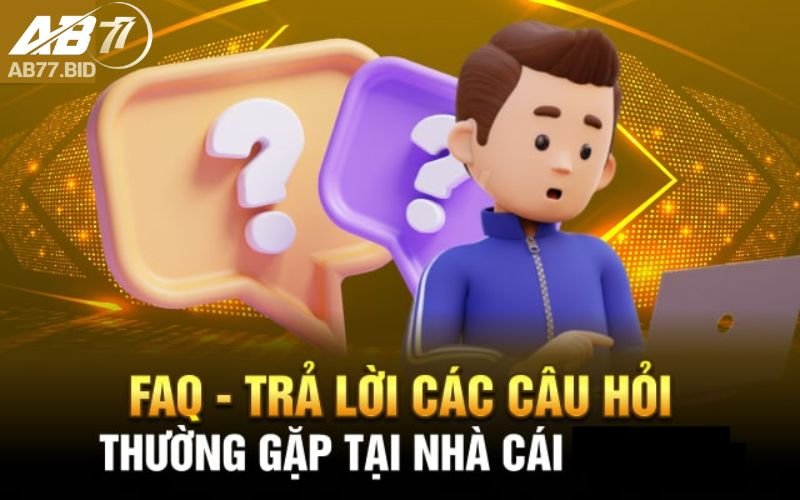 Giải đáp thắc mắc liên quan tới khuyến mãi AB77